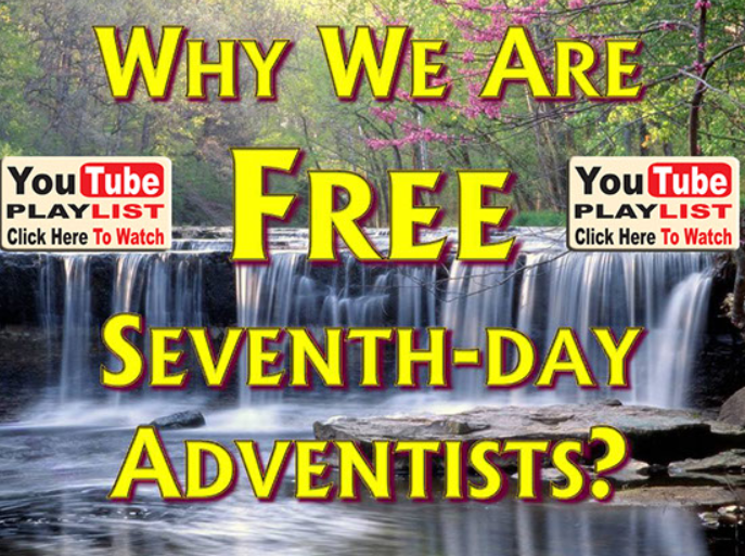  Why We Are Free Seventh-Day Adventists Series